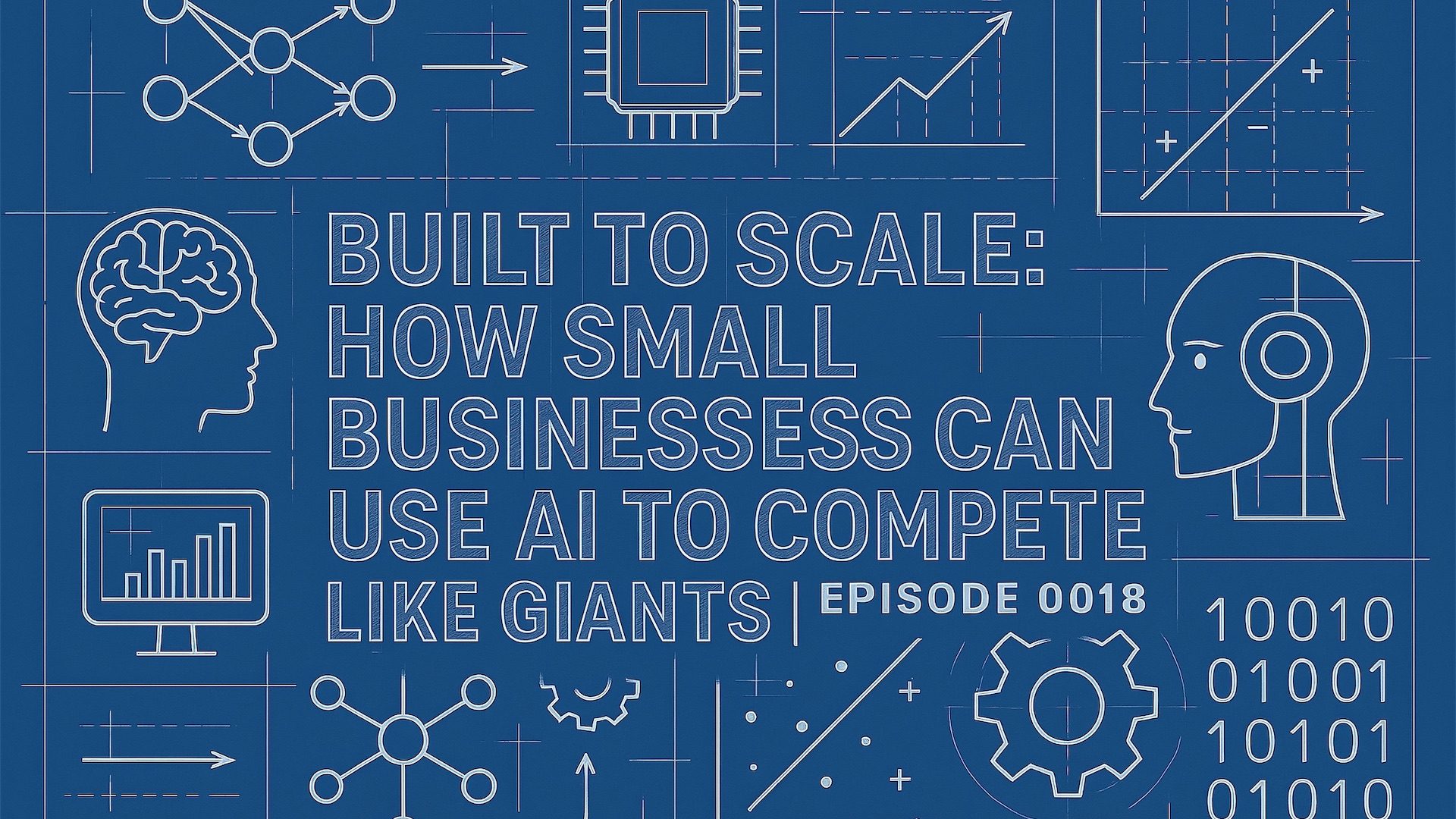 Built to Scale: How Small Businesses Can Use AI to Compete Like Giants