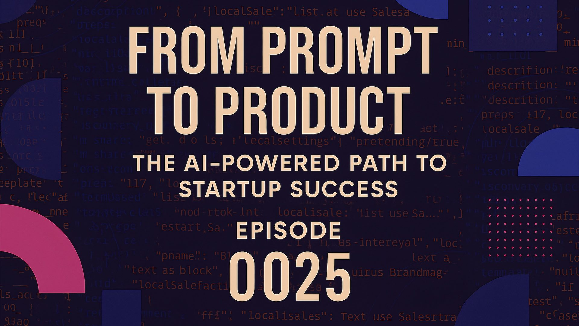 From Prompt to Product: The AI-Powered Path to Startup Success